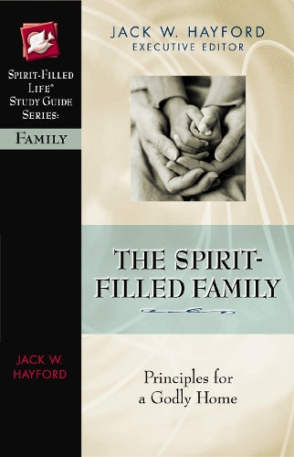 The Spirit-Filled Family