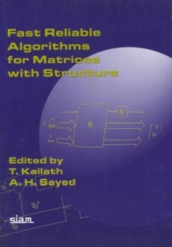 Fast Reliable Algorithms for Matrices with Structure