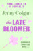 The Late Bloomer