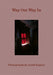 Photographs by Anish Kapoor