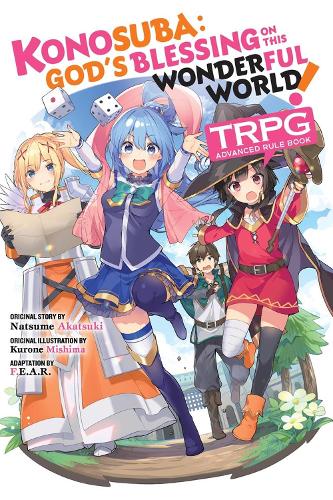 Konosuba: God’s Blessing on This Wonderful World! TRPG Advanced Rule Book