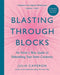 Blasting Through Blocks