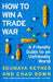 How to Win a Trade War