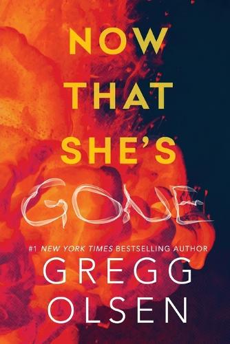Now That She's Gone