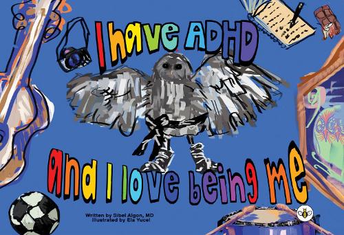 I have ADHD and I love being me!