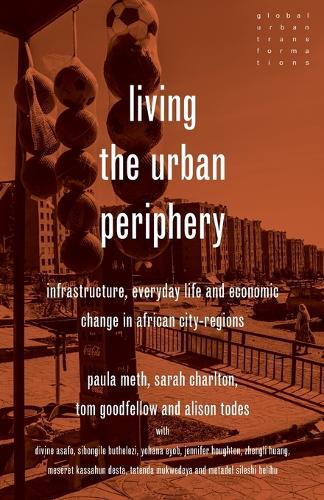 Living the urban periphery