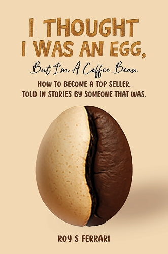I Thought I Was an Egg, but I’m a Coffee Bean