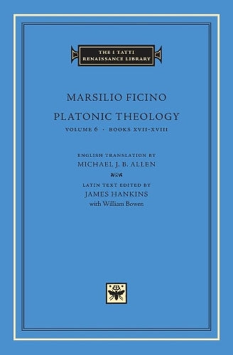 Platonic Theology, Volume 6