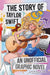The Taylor Swift Story: An Unofficial Graphic Novel