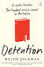 Detention