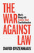 The War against Law