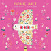 Folk Art by Bee Brown Wall Calendar 2027 (Art Calendar)