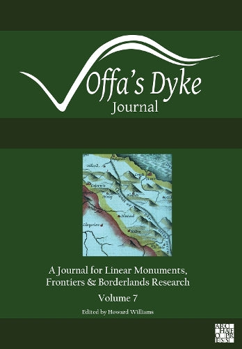 Offa’s Dyke Journal: Volume 7 for 2025