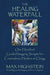 The Healing Waterfall