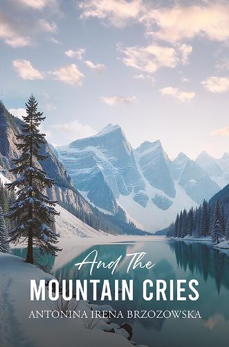 And the Mountain Cries