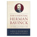 The Essential Herman Bavinck