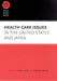 Health Care Issues in the United States and Japan