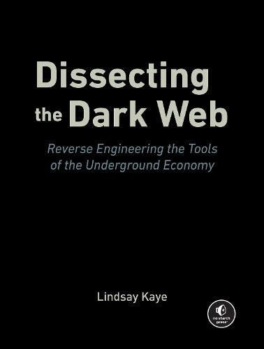 Dissecting the Dark Web