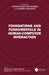 Foundations and Fundamentals in Human-Computer Interaction