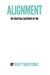 Alignment: The Practical Blueprint of You