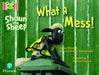 Bug Club Reading Corner: Age 4-7: Shaun the Sheep: What A Mess!