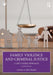 Family Violence and Criminal Justice