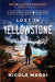 Lost in Yellowstone