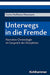 Ger-Unterwegs In Die Fremde
