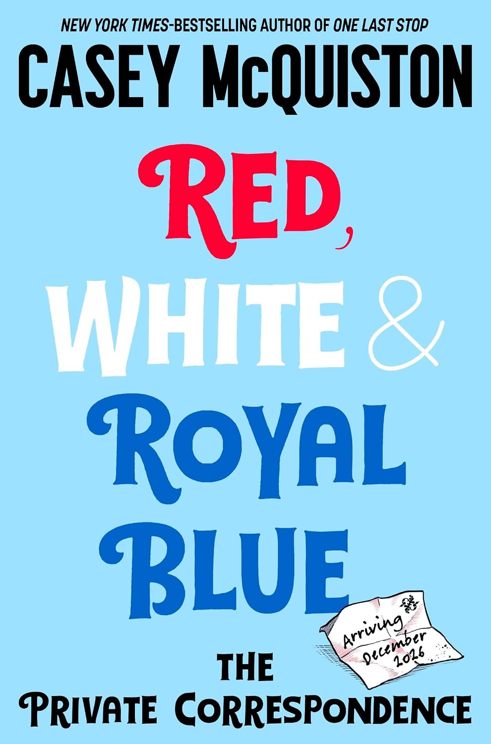 Red White & Royal Blue: The Private Correspondence
