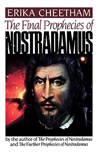 Final Prophecies of Nostradamus