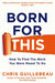 Born For This