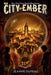 The City of Ember