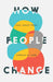 How People Change