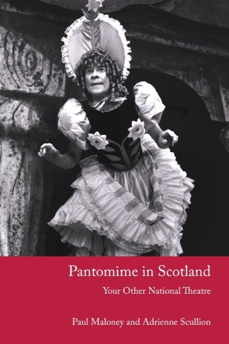 Pantomime In Scotland (Your Other National Theatre)