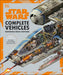 Star Wars Complete Vehicles New Edition