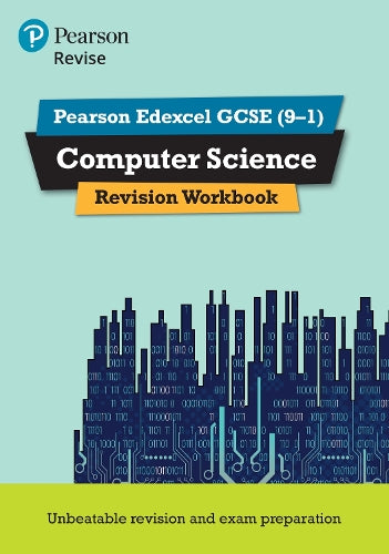 Pearson REVISE Edexcel GCSE (9-1) Computer Science Revision Workbook: For 2024 and 2025 assessments and exams