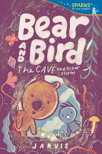 Bear and Bird: The Cave and Other Stories