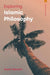 Exploring Islamic Philosophy