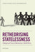 Retheorising Statelessness