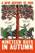 Nineteen Days in Autumn
