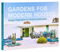 Gardens for Modern Houses