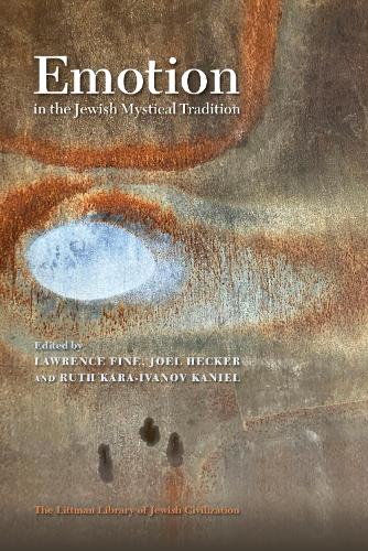 Emotion in the Jewish Mystical Tradition
