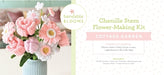 Bendable Blooms Chenille Stem Flower-Making Kit Cottage Garden