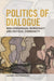 Politics of Dialogue