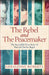 The Rebel and the Peacemaker