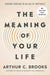 The Meaning of Your Life