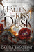 The Fallen & the Kiss of Dusk
