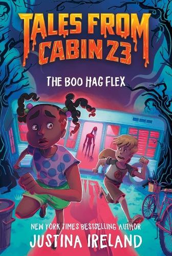 Tales from Cabin 23: The Boo Hag Flex