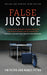 False Justice