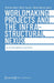 Worldmaking Projects and the Infrastructural Nexus